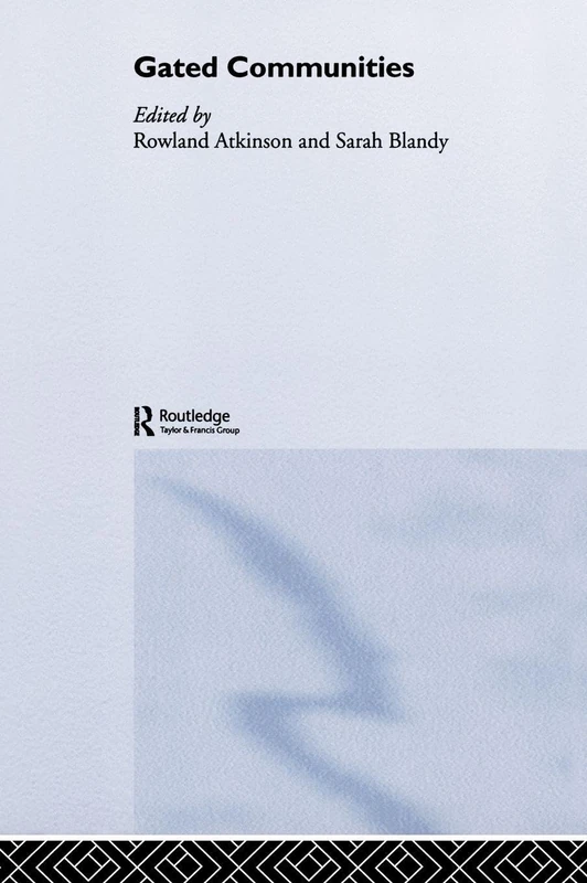 Routledge Gated Communities: International Perspectives Book