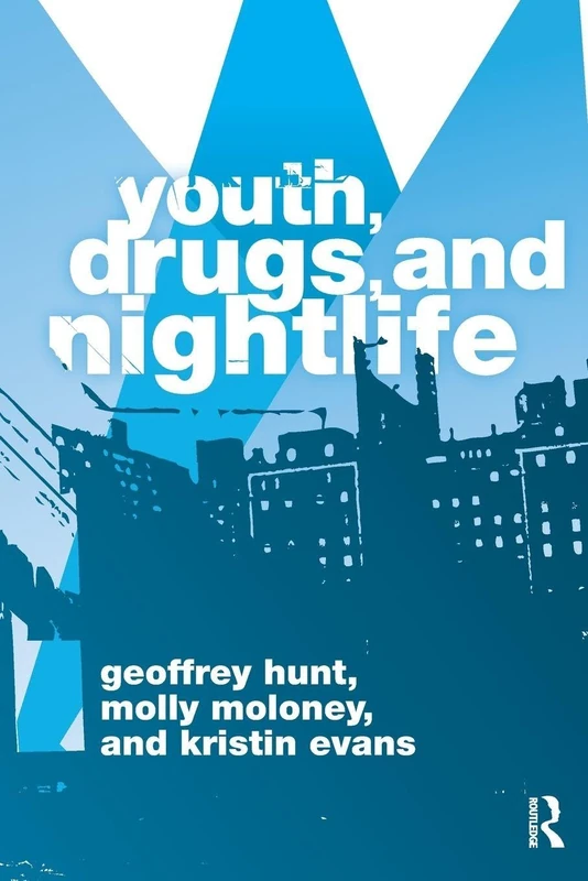 Youth, Drugs, and Nightlife