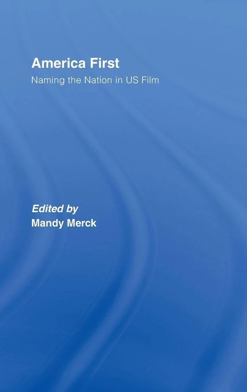 America First: Naming the Nation in US Film