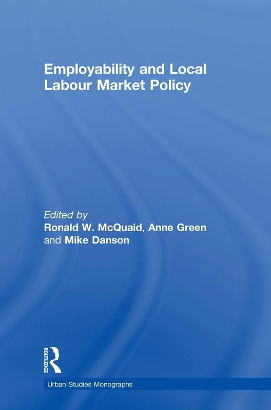 Employability and Local Labour Markets (Urban Studies Monographs)