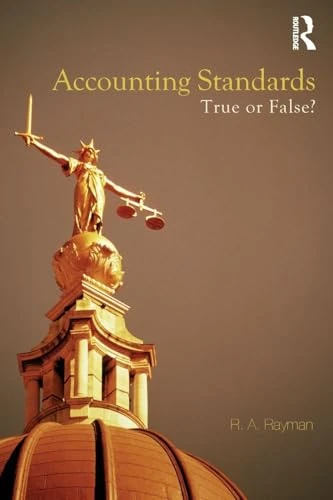 Accounting Standards: True or False?: True or False?