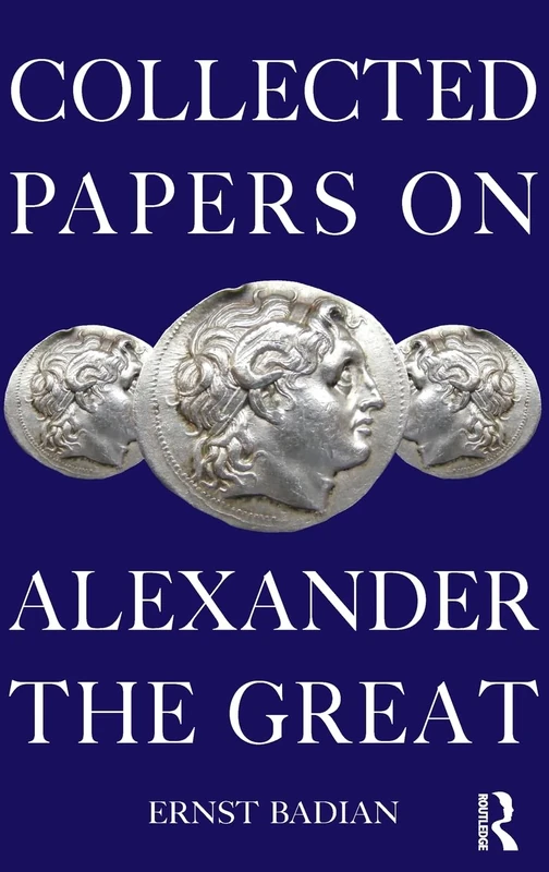 Collected Papers on Alexander the Great