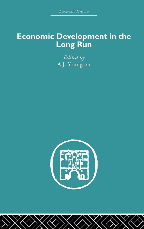 Routledge - Economic Development in the Long Run Book