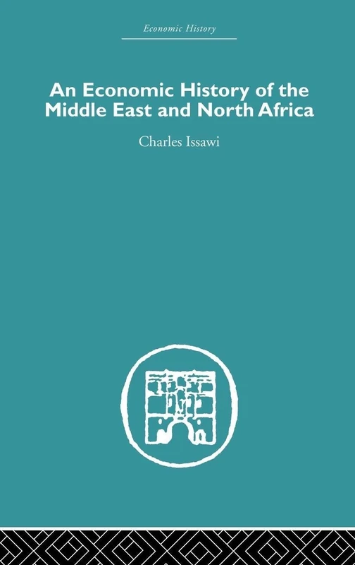 An Economic History of the Middle East and North Africa