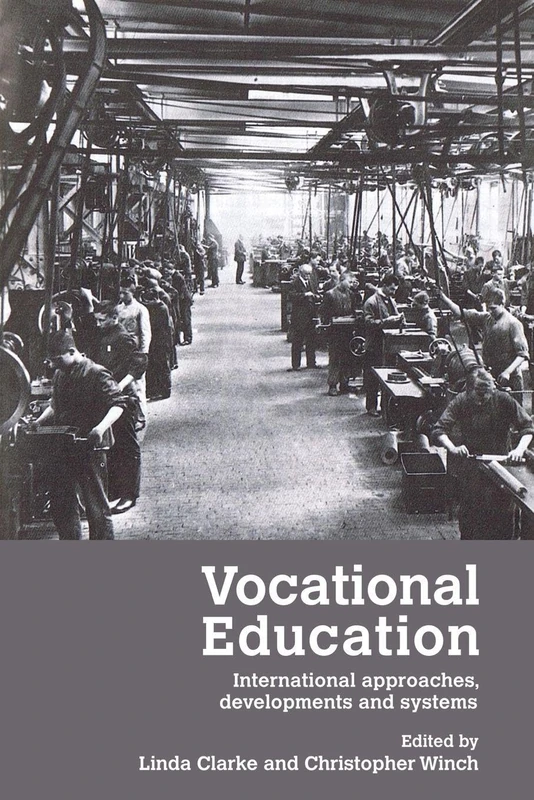 Vocational Education: International Approaches, Developments and Systems