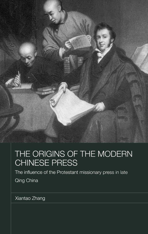 Routledge - The Origins of the Modern Chinese Press Book