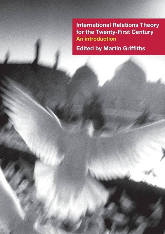 International relations theory for the twenty-first century: An Introduction