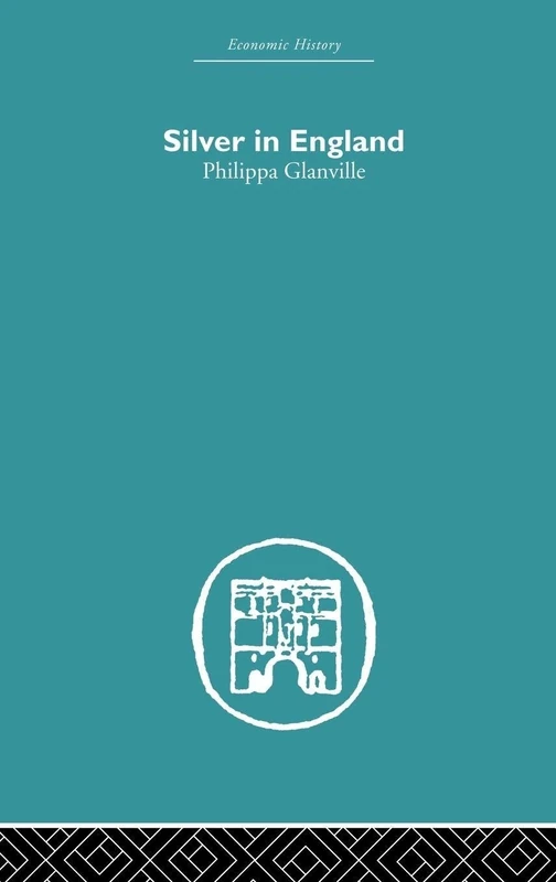 Silver in England (Economic History)