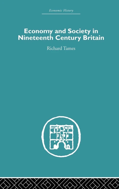 Routledge - Economy and Society in 19th Century Britain