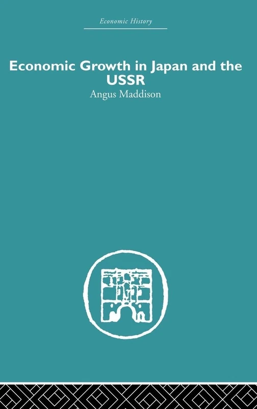 Economic Growth in Japan and the USSR (Economic History)