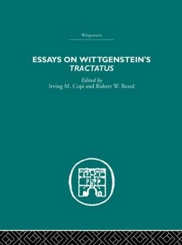 Essays on Wittgenstein's Tractatus (Routledge Library Editions: Wittgenstein, 1)