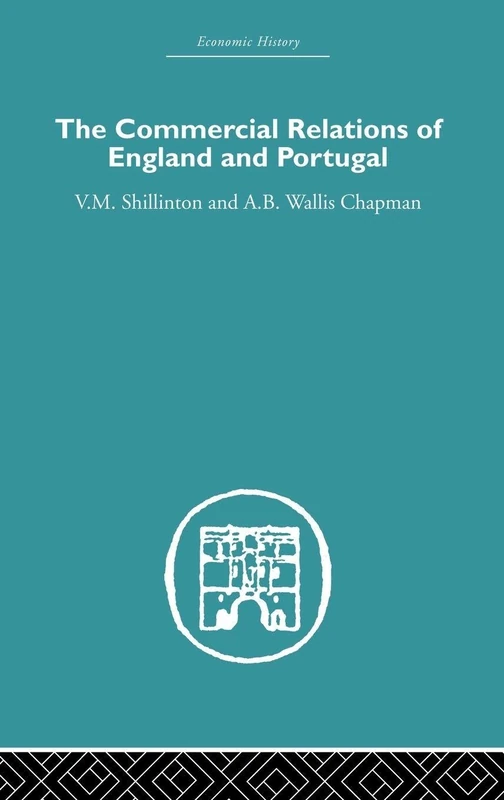 Commercial Relations of England and Portugal (Economic History)