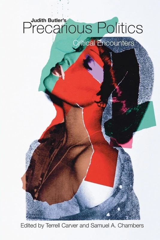 Judith Butler's Precarious Politics: Critical Encounters