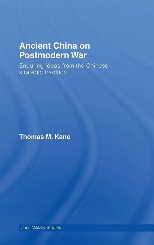 Routledge Ancient China on Postmodern War - Military Strategy