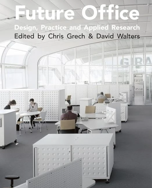 Future Office: Design, Practice and Applied Research