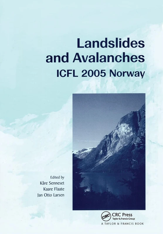 CRC Press Landslides and Avalanches - Norway 2005 Proceedings