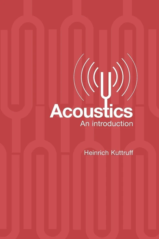 Acoustics: An Introduction
