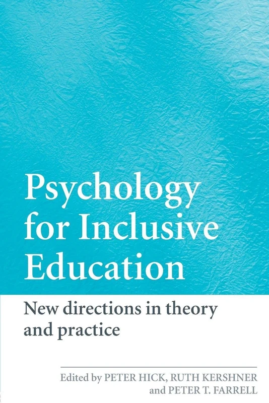 Psychology for Inclusive Education: New Directions in Theory and Practice