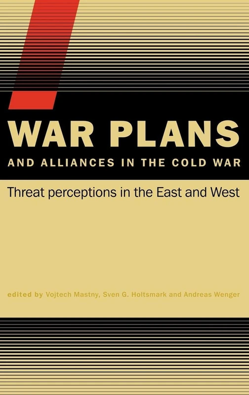 Routledge War Plans and Alliances in the Cold War Book