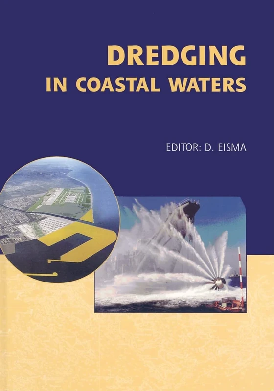 Dredging in Coastal Waters (Balkema: Proceedings and Monographs in Engineering, Water and Earth Sciences) - Image 1