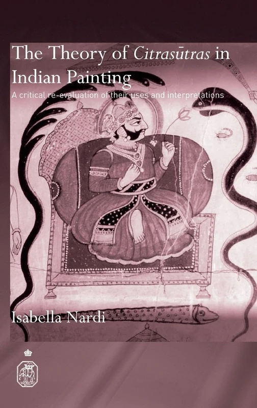 Routledge - Theory of Citrasutras in Indian Painting Book