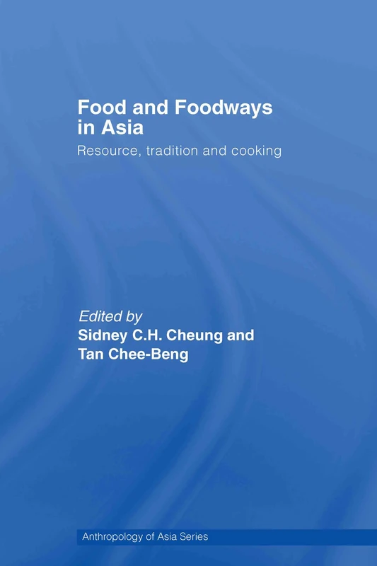 Routledge Food and Foodways in Asia - Anthropology Book