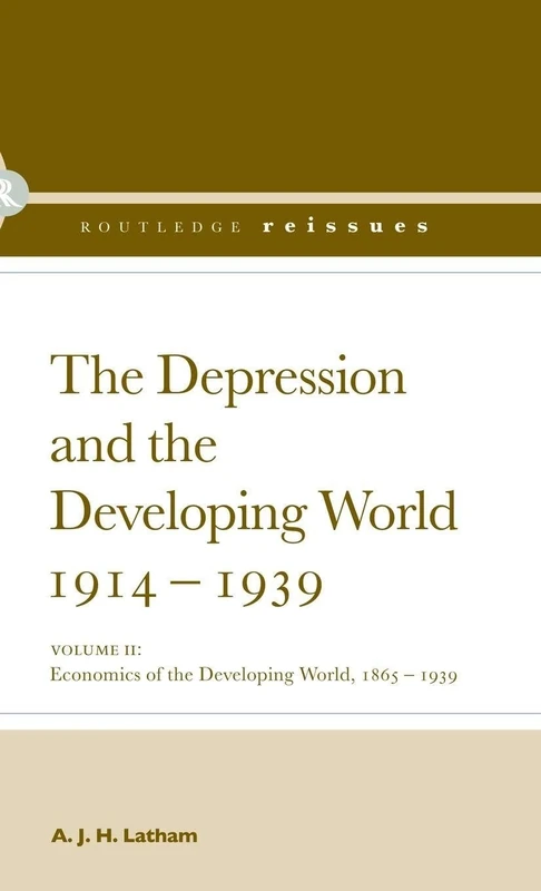 The Depression and the Developing World, 1914-1939: 2