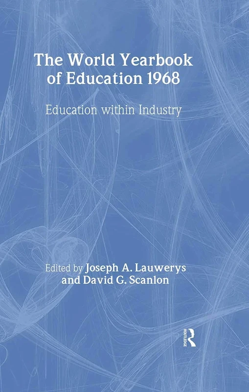World Yearbook of Education 1968: Education Within Industry