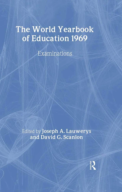 Routledge World Yearbook of Education 1969: Examinations