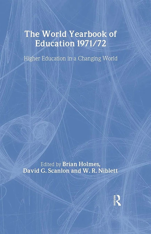 World Yearbook of Education 1971/2: Higher Education in a Changing World