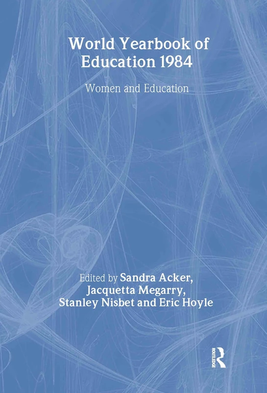 World Yearbook of Education 1984: Women and Education