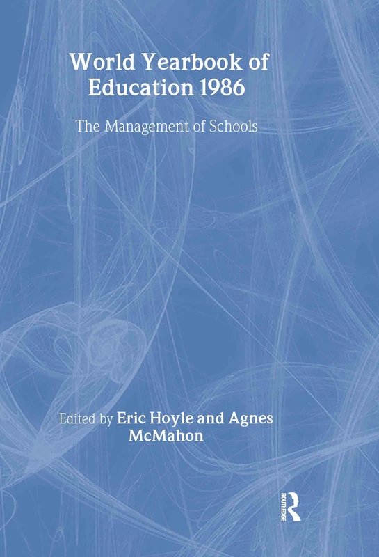 Routledge World Yearbook of Education 1986 - School Management