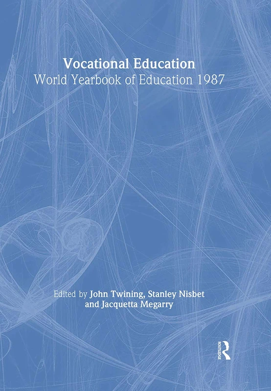 World Yearbook of Education 1987: Vocational Education