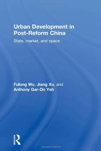 Urban Development in Post-Reform China: State, Market, and Space