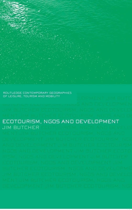 Routledge Ecotourism, NGOs and Development - Critical Analysis - Image 1
