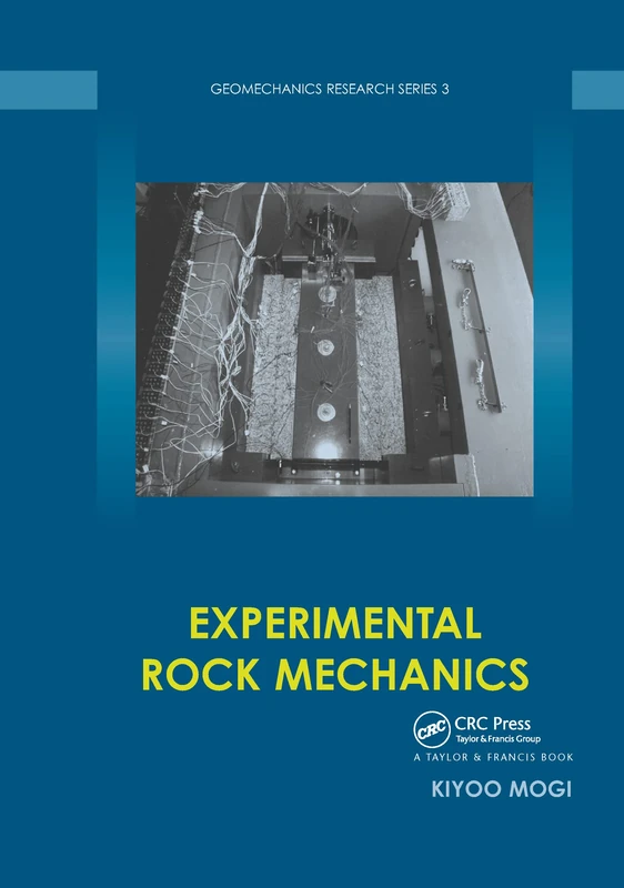 Experimental Rock Mechanics: 3 (Geomechanics Research Series)