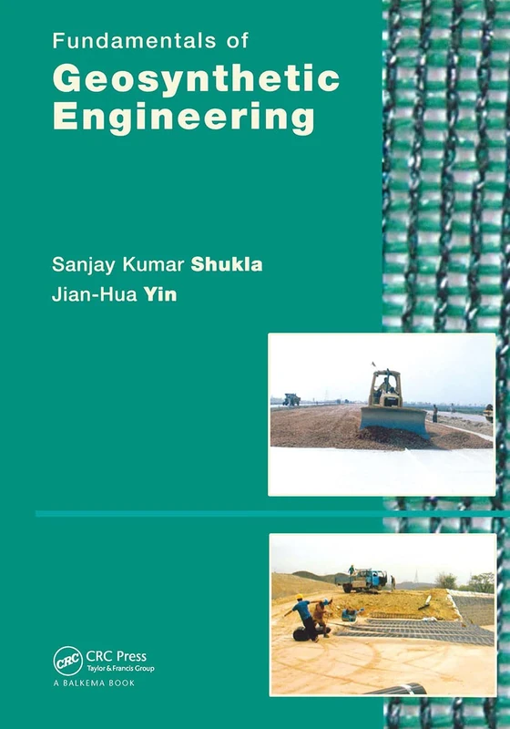Fundamentals of Geosynthetic Engineering