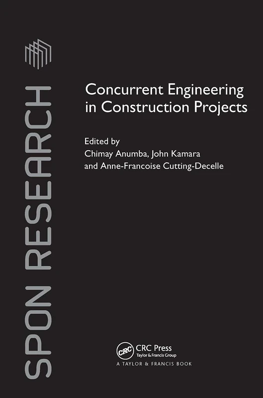 Concurrent Engineering in Construction Projects (Spon Research)