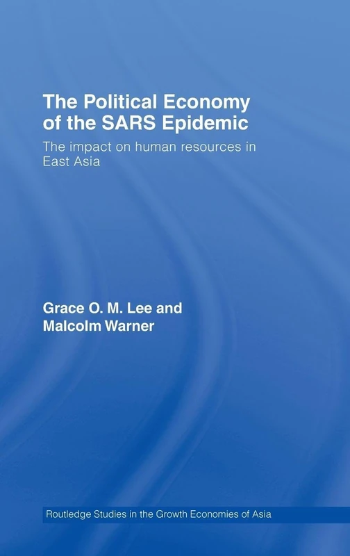 Routledge: Political Economy of the SARS Epidemic in East Asia - Image 1