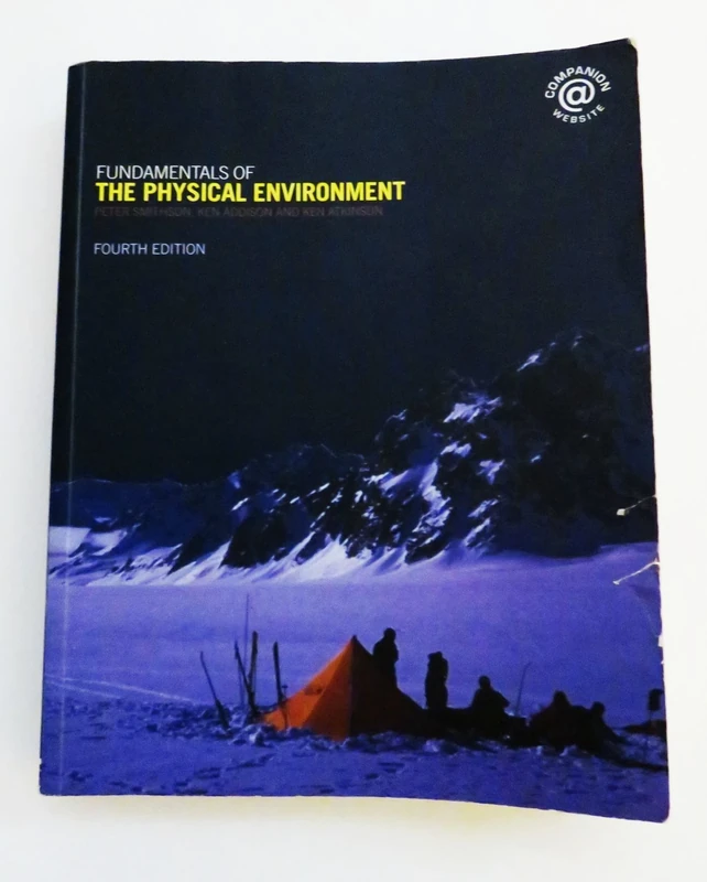 Fundamentals of the Physical Environment: Fourth Edition