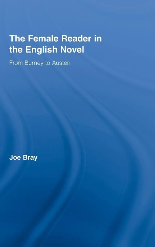 Routledge - The Female Reader in the English Novel