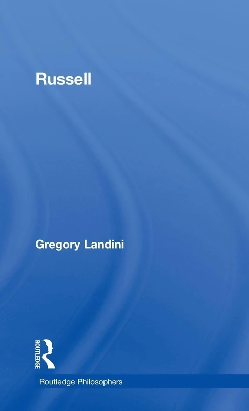 Routledge Russell (The Routledge Philosophers) - Philosophy Book