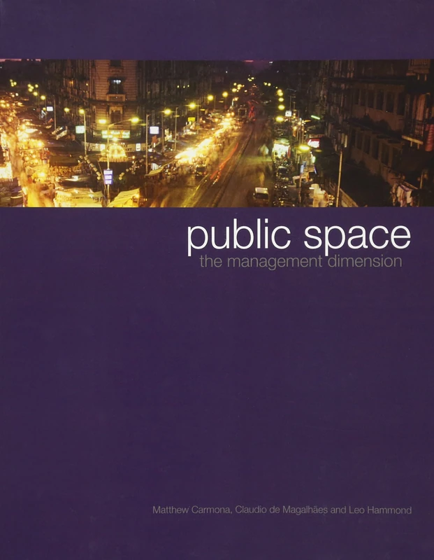 Public Space: The Management Dimension