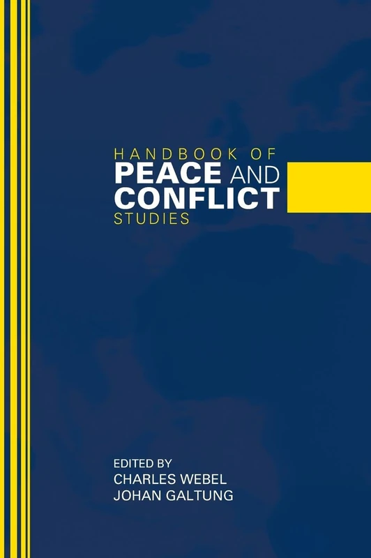 Handbook of Peace and Conflict Studies (Weber in Translation)