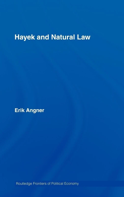 Routledge Hayek and Natural Law - Political Economy Book