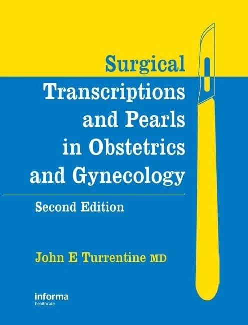 Surgical Transcriptions and Pearls in Obstetrics and Gynecology