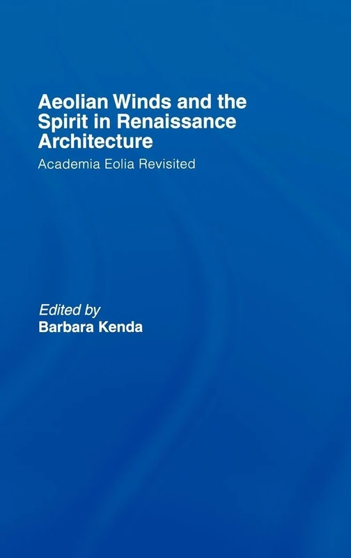 Routledge - Aeolian Winds and the Spirit in Renaissance Architecture