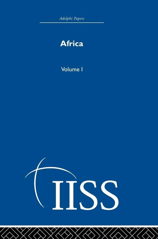 Africa: Volume 1 (Adelphi Papers Reissue Hardback)