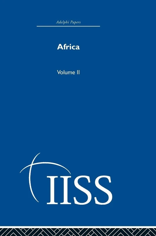 Africa: Volume 2 (Adelphi Papers Reissue Hardback)