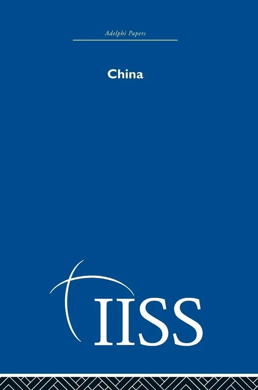 China (Adelphi Papers Reissue Hardback)